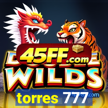 torres 777